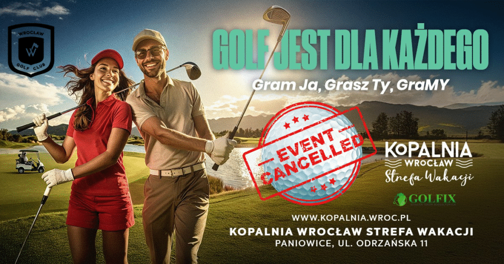 Golf nie jest tylko dla wybranych – przekonajcie się sami podczas IV edycji wydarzenia „Golf jest dla każdego”