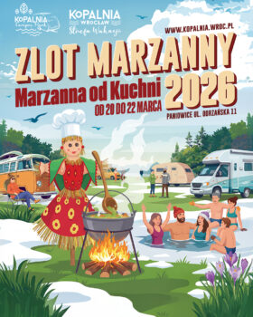 Caravaningowy ZLOT MARZANNY 2026 "Marzanna Od Kuchni" Caravaningowy ZLOT MARZANNY 2026 "Marzanna Od Kuchni"