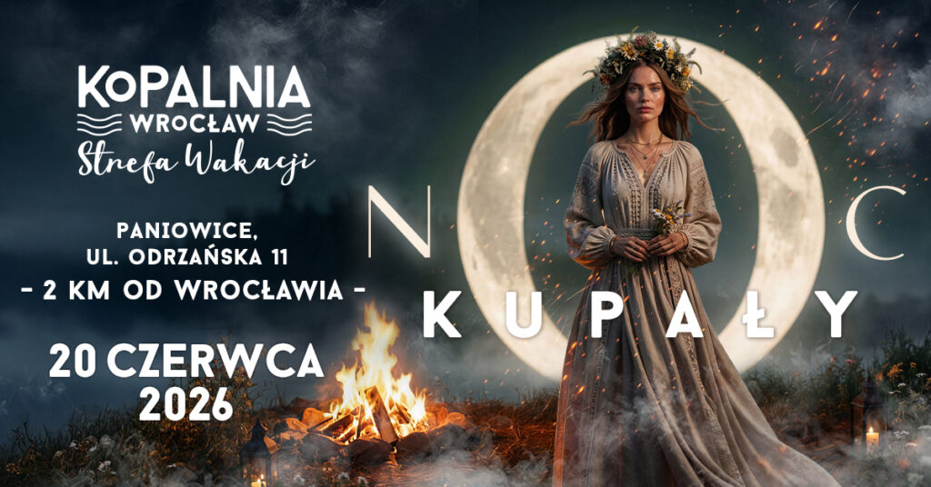 Cały dzień słowiańskich atrakcji nad wodą - Noc Kupały 2026